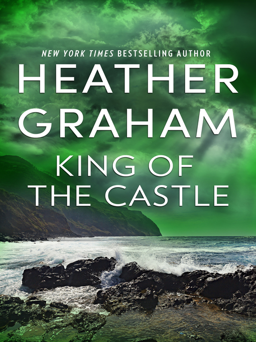Title details for King of the Castle by Heather Graham - Available